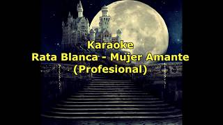 Karaoke - Rata Blanca - Mujer Amante (Profesional) #karaoke #ratablanca #rock chords