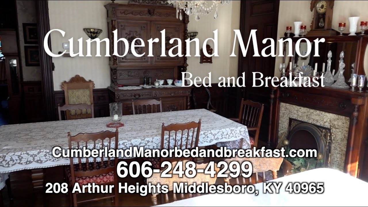 Cumberland Manor Bed and Breakfast Middlesboro, KY YouTube