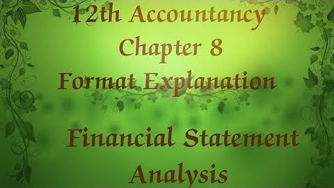 12th Accountancy chapter 8 Financial statement Analysis formal explanation #RR12thAccountancy