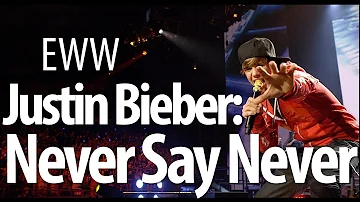 Everything Wrong With Justin Bieber: Never Say Never