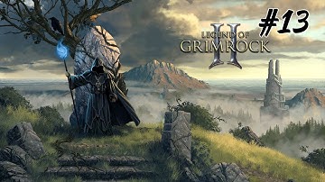 Legend of Grimrock II | Ep 13 [Herder