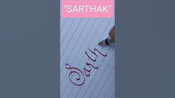 How to write "Sarthak" name in cursive writing l #calligraphy #cursive #handwriting #shorts
