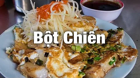 Bot Chien (Bt Chin) - Vietnamese Street Food in Sa...