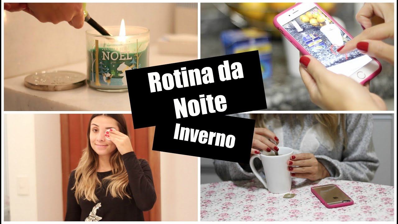 Rotina da Noite | Inverno ❄️