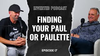 Finding Your Paul or Paulette // John Barnes and Mike Fritscher // Ep. 17