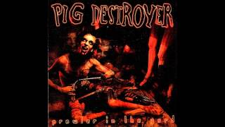 Pig Destroyer - Junkyard God