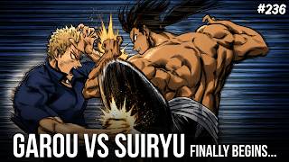 GAROU & SUIRYU, The most anticipated fight begins !! | ONE PUNCH MAN 236
