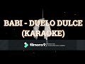 Babi - duelo dulce (Karaoke - instrumental) Lyrics. Mp3 Song