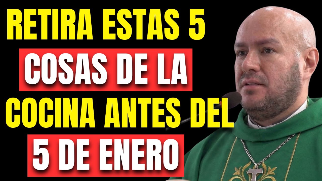 Elimina Estos Objetos de Tu Cocina Antes del 5 de Enero o Te Arrepentirás | Padre Freddy Bustamante