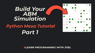 Python Mesa Tutorial - Build Your ABM Simulation Part 1