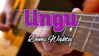 Melodi Ungu Demi Waktu ~ full detail | akustik cover