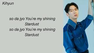 YOO KIHYUN (MONSTA X) - STARDUST Easy Lyrics