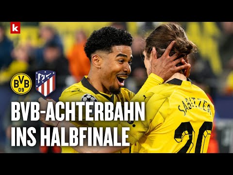 &quot;Die beste Halbzeit der Saison&quot;: Cleverer BVB im CL-Halbfinale | Dortmund - Atletico Madrid 4:2