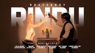 BRAVESBOY - RINDU (OFFICIAL MUSIC VIDEO)