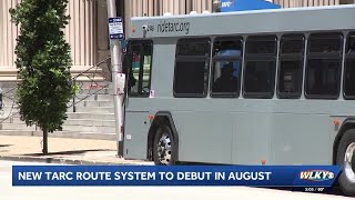 New TARC route system to debut in August