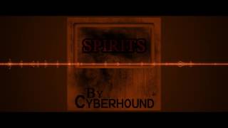 Cyberhound- Spirits Re-Uploaded