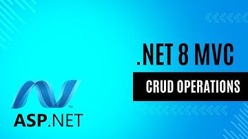 ASP.NET Core MVC CRUD Operations using .NET 8 and Entity Framework Core - MVC Tutorial Part-I
