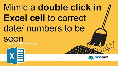 Mimic double click in multiple cells for Excel to 'see' dates/ numbers