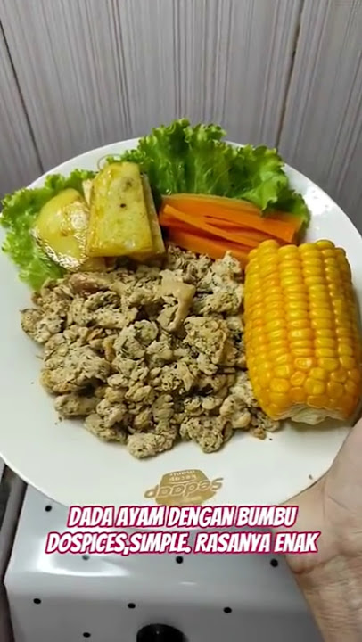 DADA AYAM CINCANG DENGAN BUMBU DOSPICES SIMPLE RASANYA ENAK.#menudiet #dospices #dadaayam