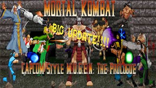 Mortal Kombat CAPCOM Style M.U.G.E.N: The Prologue - Big update!