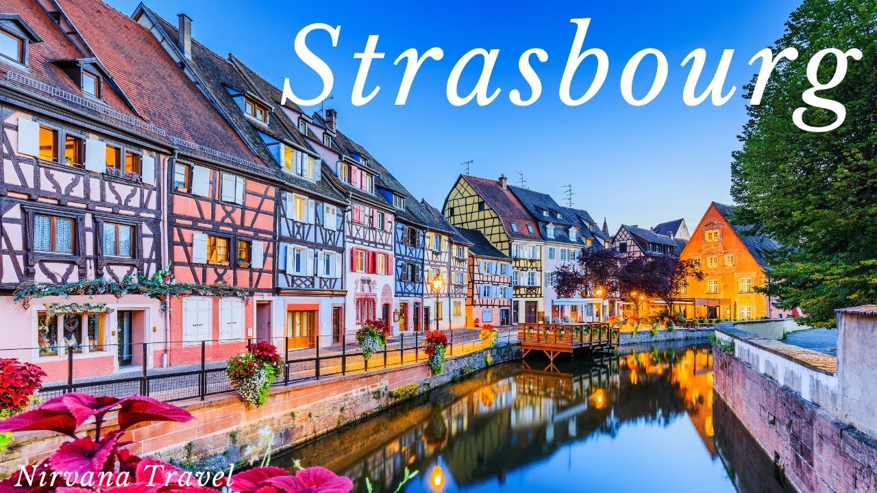 STRASBOURG, France • Explore the Jewel of the Grand Est Region, Travel Tips Things to Do Scenic
