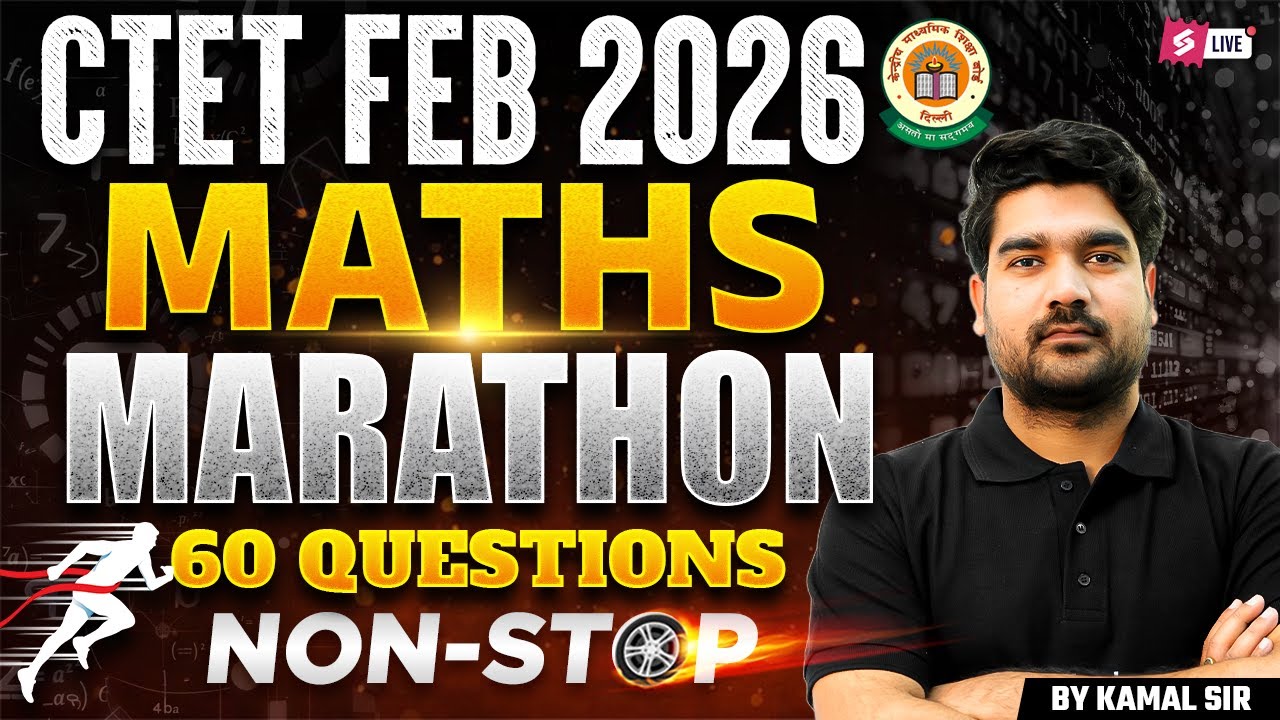 CTET 2026 | CTET Maths Paper 2 & 1 Marathon | CTET Maths Classes By Kamaldeep Sir
