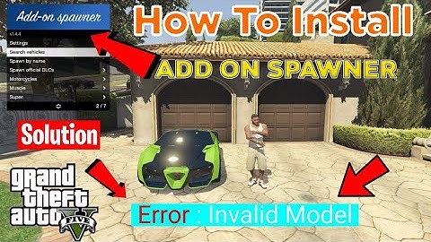 How To Download and Install Add On Spawner In Gta 5 | Solution For Error:invalid model #technogamerz