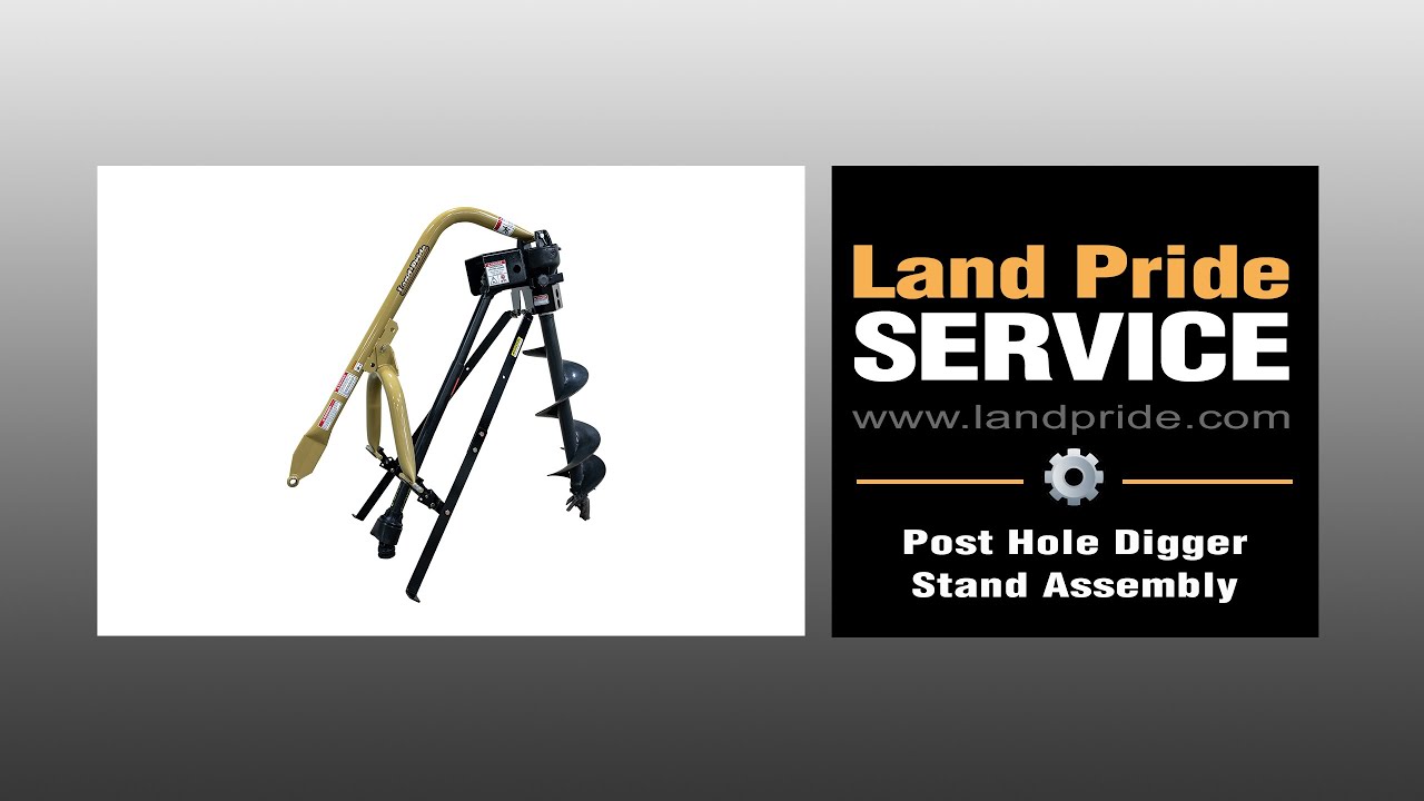 Post Hole Digger Stand Assembly Land Pride Service YouTube