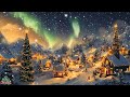 BEAUTIFUL RELAXING CHRISTMAS MUSIC 2026 - Best Christmas Songs of All Time for Relax, Sleep, Study