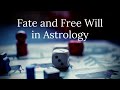 Fate and Free Will in Astrology