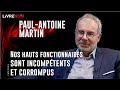 Paul antoine martin nos lites sont incultes sans thique et sans scrupules 