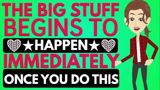 Full Abraham Hicks Inspiration  2024 |THE BIG STUFF BEGINS TO HAPPEN IMMEDIATELY ★🧡 ONCE YOU DO THIS 🧡★ Guide
