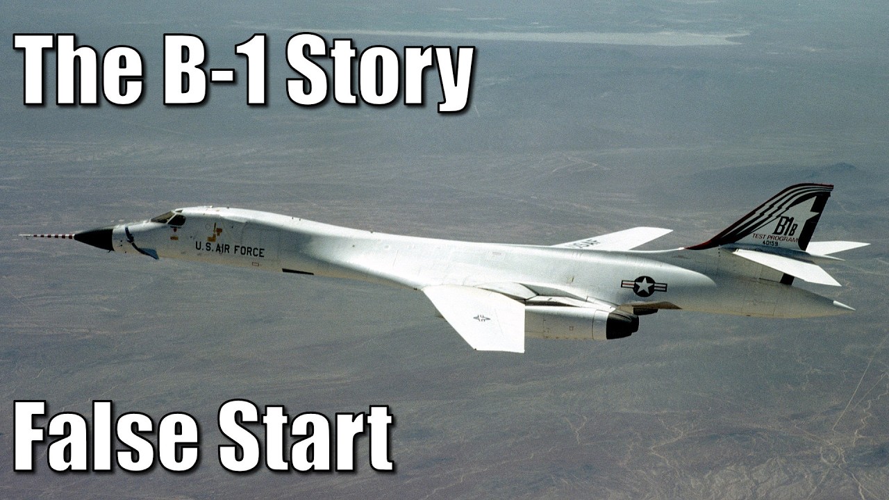 The B-1 Story | Part 2:  False Start