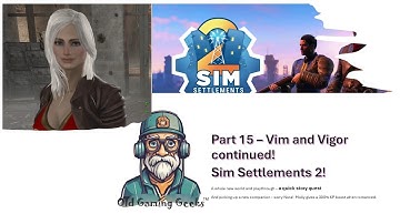 Fallout 4 Sim Settlements 2 Vim and Vigor Part 15