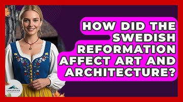 How Did The Swedish Reformation Affect Art And Architecture? - Unmapping Scandinavia
