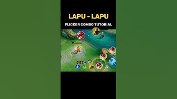 Lapu-Lapu Flicker Combo Tutorial ✅ - Mobile Legends