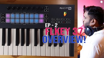 Novation FLKey 37 - Keyboard Overview | Episode 2