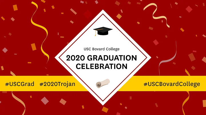 USC Bovard College 2020 Graduation Celebration