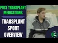 Recovery For Transplant Recipients | Transplant Sport | Post Transplant Medications