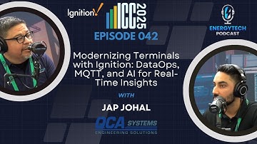 Modernizing Terminals with Ignition: DataOps, MQTT, and AI for Real-Time Insights - Ep. 042