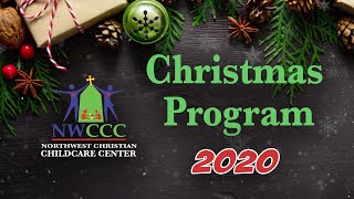 NWCCC Christmas Program 2020