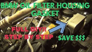 BMW Oil Filter Housing Gasket N55 And BMW Oil Cooler Gasket Oil Leak Full Easy Step By Step DIY