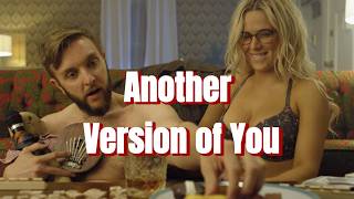 Fantasy Another Version Of You 2018hd Adventure Romance English  Multiverse Movie Romantic Scifi