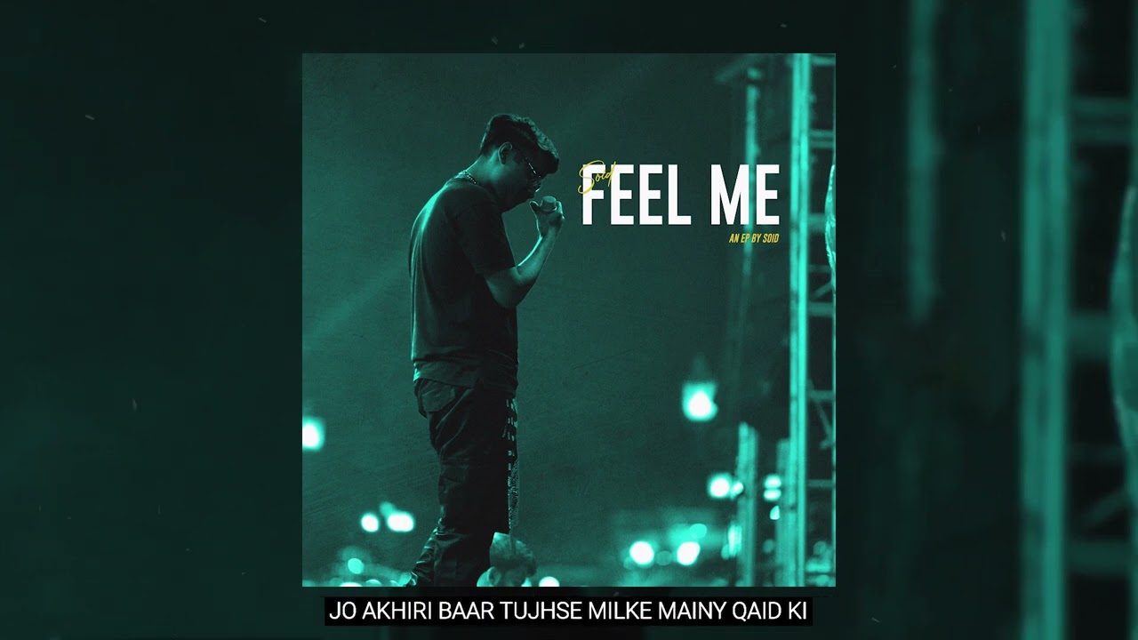 Soid - FEEL ME | PROD. CIVIL | (Official Audio)