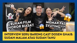 Ada yang bonyok demi syuting film Dosen Ghaib! - Interview TIX ID