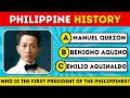 Ultimate PHILIPPINE HISTORY Quiz General Knowledge Questions 
