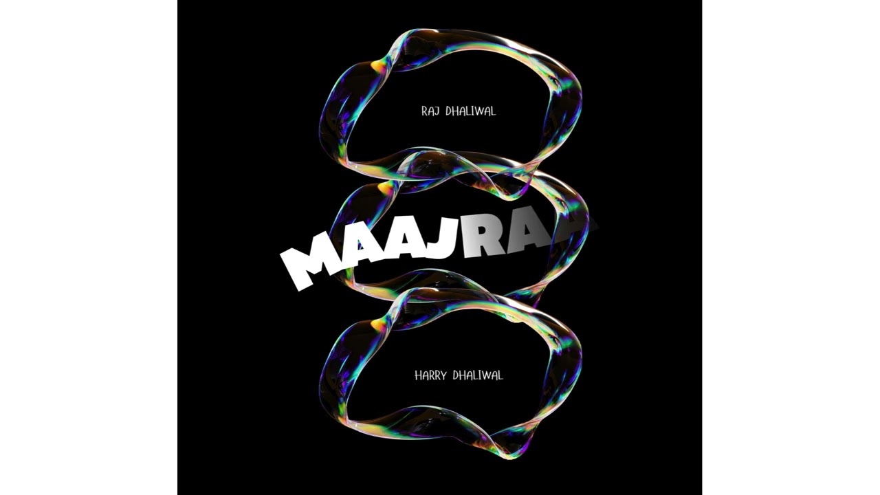 Watch Maajraa | Harry Dhaliwal | Raj Dhaliwal | 2026 on YouTube Watch Maajraa | Harry Dhaliwal | Raj Dhaliwal | 2026 on YouTube