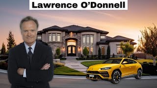 Lawrence O’Donnell's Lifestyle 2025 ★ Partner, House Tour, Cars, Net Worth