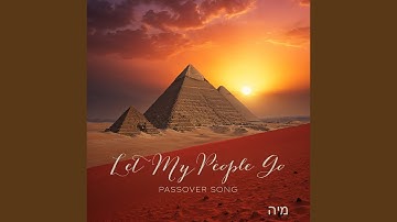 Thumbnail of Let My People Go - Passover Song