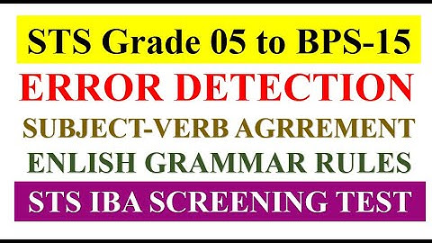STS Matriculation Test Preparation | IBA Screening Test Error Detection Rules Subject Verb Agreement